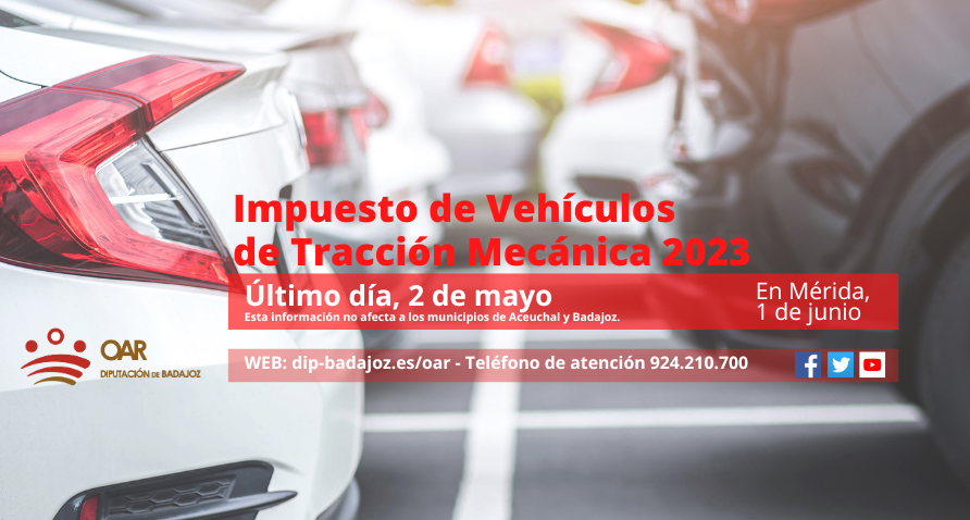 El martes, 2 de mayo, finaliza el plazo de pago voluntario del Impuesto de Circulación (IVTM) en toda la provincia, salvo Aceuchal, Badajoz y Mérida