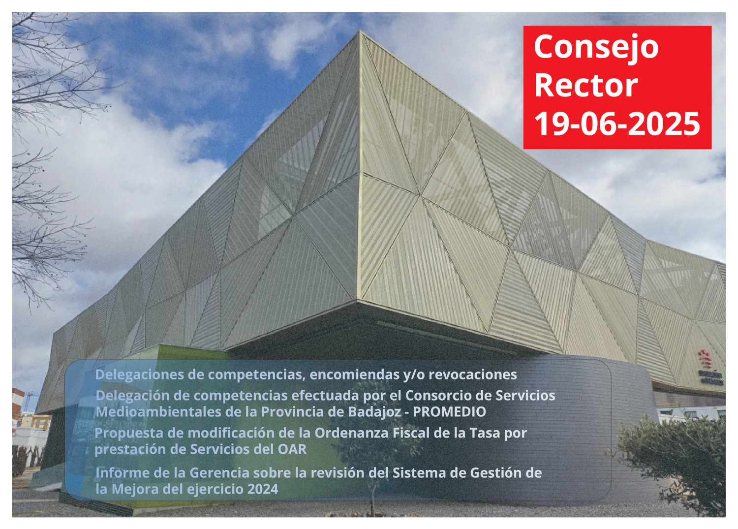 La colaboración interadministrativa y la revisión del sistema de mejora centran la sesión del Consejo Rector de junio