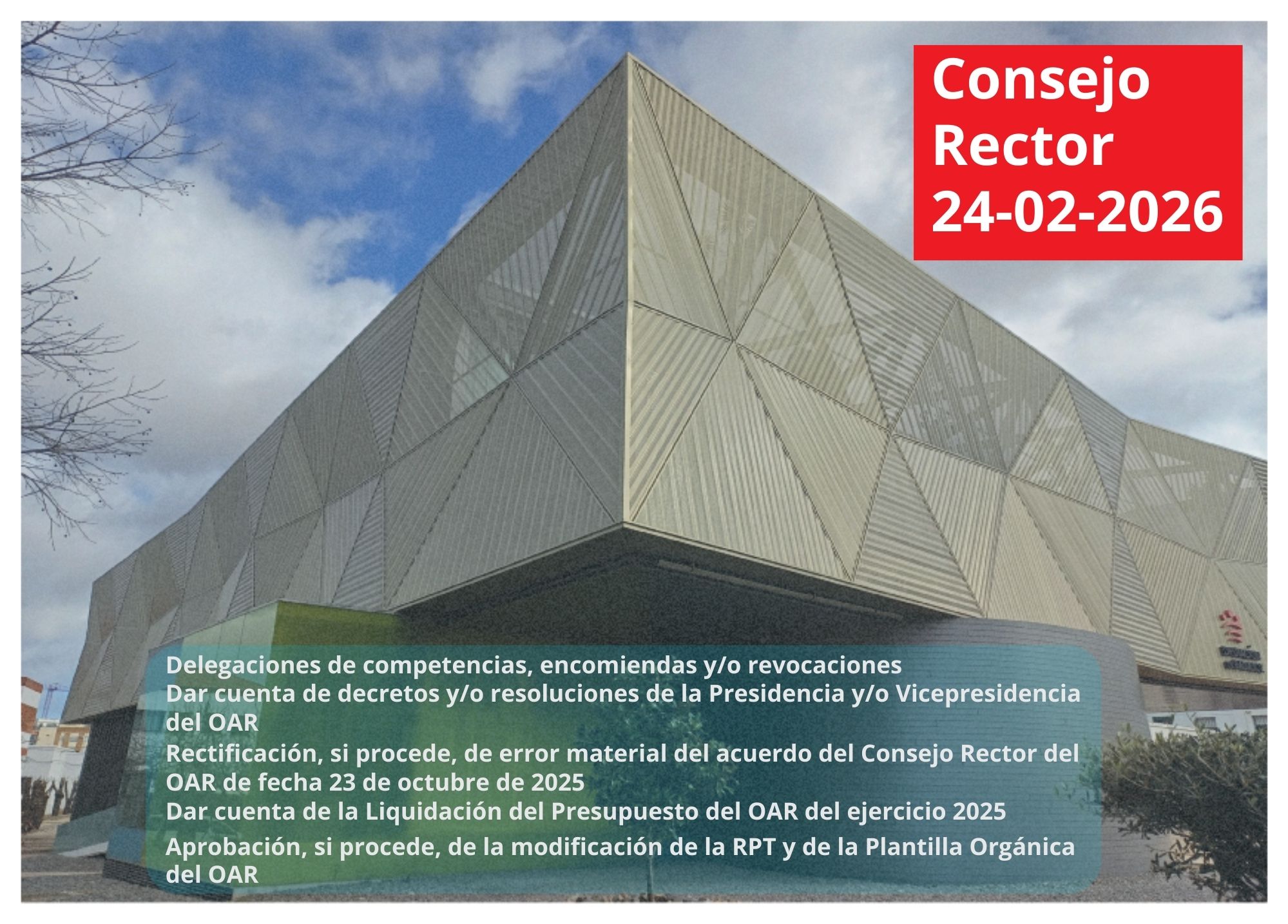Nuevas delegaciones, estabilidad presupuestaria y reorganización interna marcan la sesión del Consejo Rector del OAR